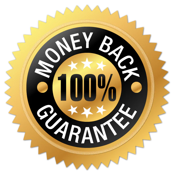 100% Satisfaction 180 Day Money Back Guarantee